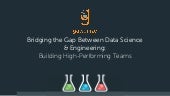 Bridging the Gap Between Data Scien...